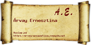 Árvay Ernesztina névjegykártya